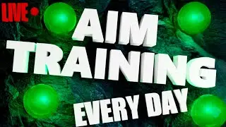 AIM TRAINING UNTIL I GET GOOD - DAY 1