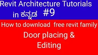 Place and Edit Doors in Revit / How to Download Free Revit Family / Revit tutorials in kannada
