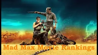 Mad Max Movie Rankings