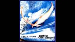Coro Ortobene - Deus Ti Salvet Maria (Tonino Puddu)