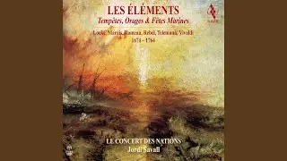 Alcione - Airs pour les Matelots et les Tritons: III. Air des Matelots I & II