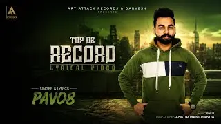 TOP DE RECORD | PAV08 | Full Song | Art Attack Records | New Song 2019