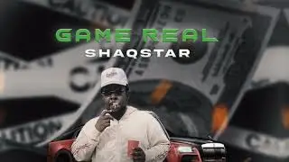 Shaqstar - Game Real (Official Audio) 