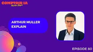 🤖 Révolutionner les appels d'offres grâce à l'IA : Les secrets d'Explain dévoilés par Arthur Muller