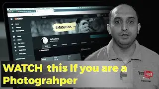 Welcome to Sadiqslens | Video Resume of a photographer | Mobile photography tutorial