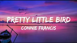 Connie Francis &ndash; Pretty Little Birds {Lyrics} | Original Audio & Clean Visuals