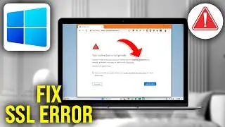 How To Fix SSL Certificate Error