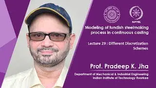 Lec 29: Different Discretization Schemes