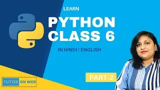 Class 6 Python | Introduction to Python | CBSE | Python Part 2