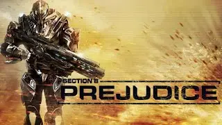 🔫 Section 8: Prejudice (2011) Full Game Longplay