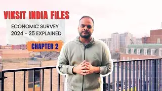 Bharat ki Economy 2025 mein kya rang dikhayegi? 📈 | Economic Survey 2024-25 Explained | Chapter 2