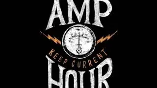 The Amp Hour #201 - Multiscience Mercenary Marketplace