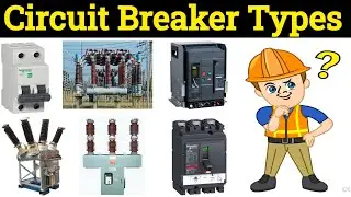 Types of Circuit Breakers | Types of Circuit Breakers in Hindi | Electrical Interview Questions