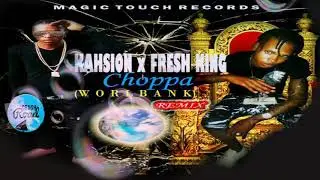 (Fresh king) Choppa