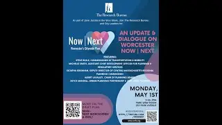 WRRB presents Worcester Now Next: An Update & Dialogue on the City's Master Plan
