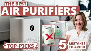 Best Air Purifier - Avoid These 5 Mistakes