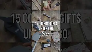 15 Cooking Gifts Under $30! | Part 1 🎁