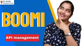 Boomi API management | API management in Boomi | Boomi Course | Boomi | CloudFoundation