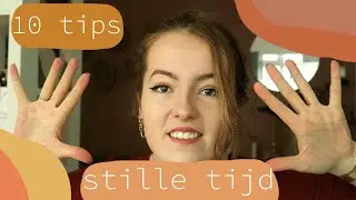Hoe investeer je tijd in God met stille tijd 10 praktische tips die jou gaan helpen! | LauraMariska