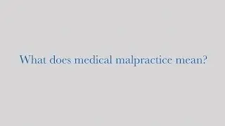 What to Do if You Are the Victim of Medical Malpractice