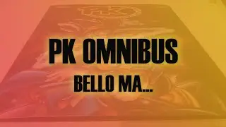 PK Omnibus - Bello ma...