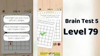 Brain Test 5 Level 79 Solution | Brain Test 5 step by step Hints
