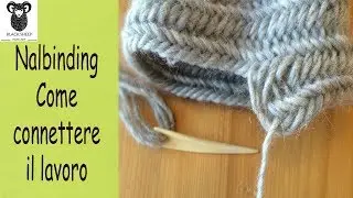 Nalbinding  Come connettere il lavoro (con punto Oslo)