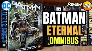 Batman Eternal Omnibus Review. DC C&oacute;mics.
