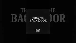 THROUGH THE BACK DOOR (B4MBA)