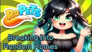 Breaking Into Random Homes Part10 #roblox #ropets #robloxpets #robloxfyp