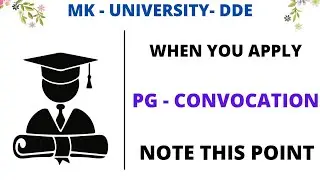 IMPORTANT POINT | Note This | When You Apply | PG - CONVOCATION | IN  MADURAI KAMARAJ UNIVERSITY-