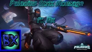 Back and Better Then Ever! - Paladins Strix Montage