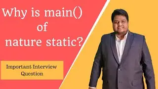 Why is main() is static? | JavaGyan Series Lecture 9 | Asterix Solution