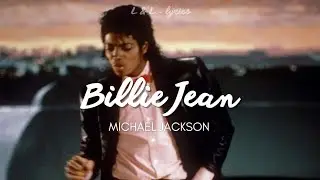 Billie jean, Michael Jackson - lyrics/ L & L - lyrics 