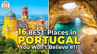 Why Portugal is Europe's Best Destination: 16 Stunning Spots