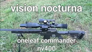 vision nocturna oneleaf commander nv400