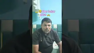 UBER KA KHARAB Price 🙆😂😂#travel #driver #vlog #transport
