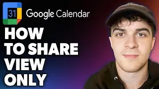 How to Share Google Calendar View Only (Full 2024 Guide)
