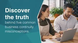 RiskIntel&trade; Myth vs Fact: Business Continuity Planning