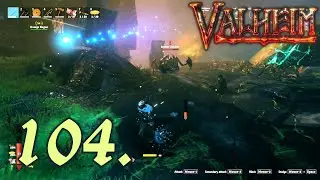Day 207 & 208 - Let's Play Valheim Part 104