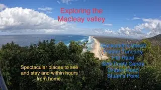 Exploring the Macleay Valley and hinterland. Why do we always go so far from home ?