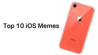 Top 10 iOS Memes (Random Memes #5)