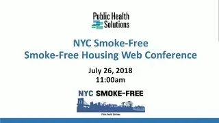 Smoke-Free Housing Web Conference - July 26, 2018