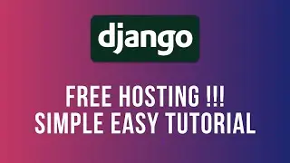 Free 2020 Django Website Hosting in 5 Minutes - Python Anywhere