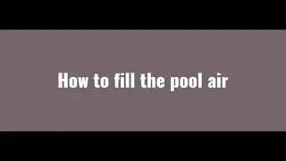 how to fill the pool air, kolam renang anak
