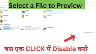 Select a File to Preview off Windows 10 in Hindi | Select a preview  Disable kaise kare