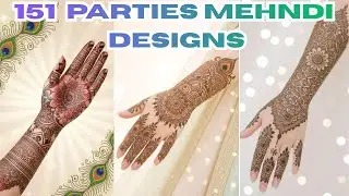 151 parties Mehndi Designs Latest Pack Compilation | Full Hand Henna Mehandi |