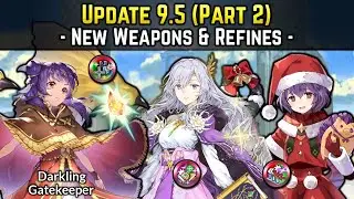 [PART 2] Legendary Myrrh & Deirdre, Winter Bernadetta New Refines (Update 9.5) | FEH Guide