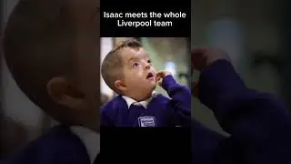 Story of Isaac :meeting the whole Liverpool team player #shorts #subscribe