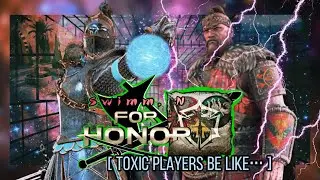 [ Swimm.nFor Honor ] Episode 4: Teaching Toxic Players A Lesson&hellip; (ft. OTFKingTrell)